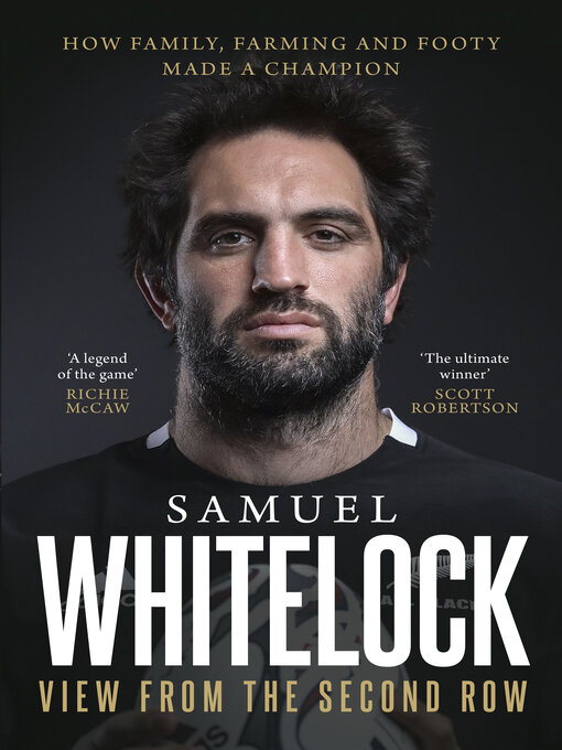 Title details for View from the Second Row by Samuel Whitelock - Wait list